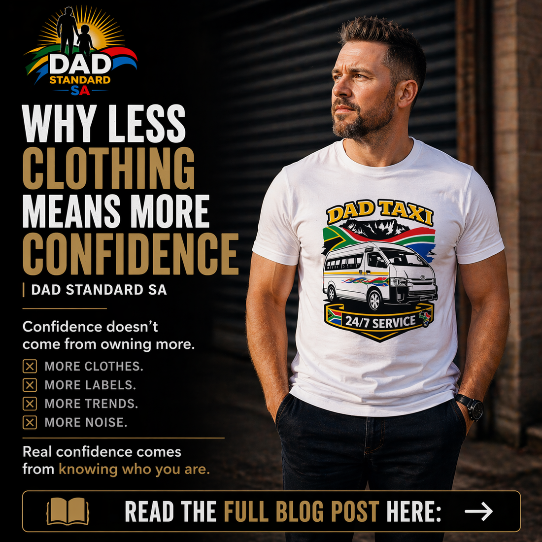 Why Less Clothing Means More Confidence | Dad Standard SA