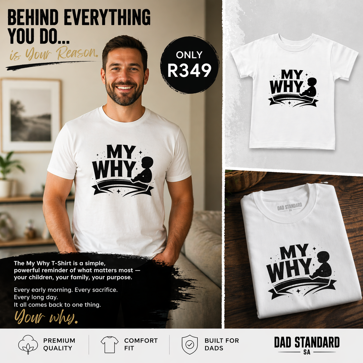 White t-shirt with 'MY WHY' design worn by a man, displayed with product packaging on a wooden surface.